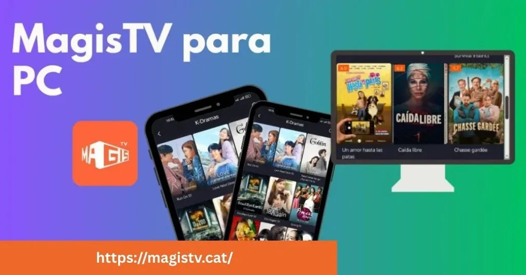Cómo descargar e instalar MagisTV para PC 2025